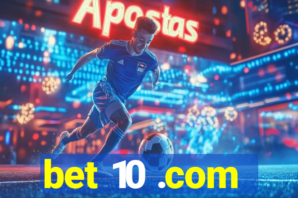 bet 10 .com